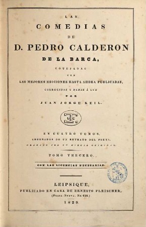 Las comedias de Pedro Calderon de la Barca : en cuatro tomos, 3
