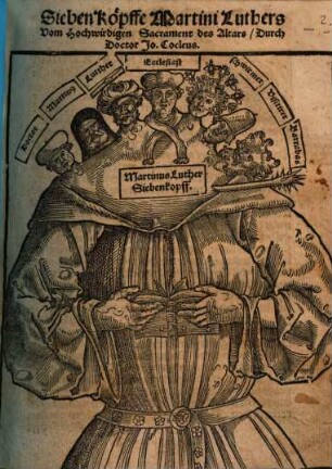 Sieben Köpffe Martini Luthers Vom Hochwirdigen Sacrament des Altars