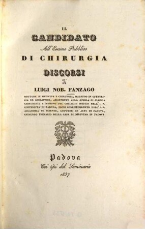 Il candidato all'esame pubblico di chirurgia : Discorsi