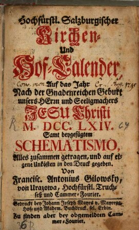Hochfürstlich-Salzburgischer Kirchen- und Hof-Kalender. 1764