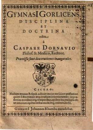 Gymnasii Gorlicens. disciplina et doctrina : Praemissae sunt duae orationes inaugurales