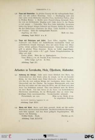 Arbeiten in Terrakotta, Holz, Elfenbein, Alabaster (Nr. 140-150)