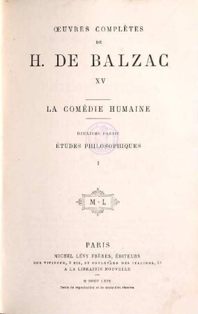 Ouevres complètes de H. de Balzac, 15. La comédie humaine ; 2. partie, Études philosophiques ; 1