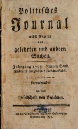 Politisches Journal : Darstellung des Weltlaufs in den Begebenheiten und Staatsacten. 1798,2