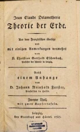 Jean Claude Delametherie Theorie der Erde : nebst einem Anhange, 2 : mit zwey Kupfertafeln