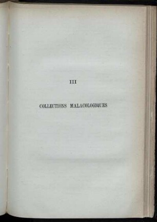 III. Collections Malacologiques