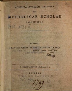 Momenta Qvaedam Historica De Methodicae Scholae Principibvs