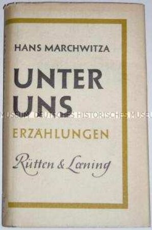 Erzählungen von Hans Marchwitza in einer Erstausgabe