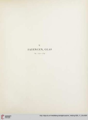 V. Fayencen, Glas (Nr. 118-132)