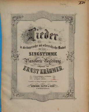 Lieder in oberbayerischer und österreichischer Mundart : für 1 Singstimme mit Pianofortebegl., 3. An Unglück : von Kobell