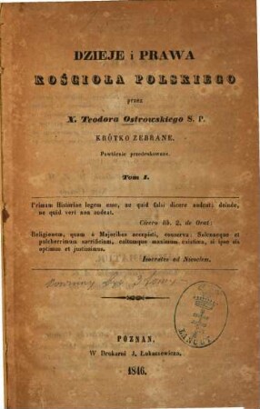 Dzieje i prawa Kościoła Polskiego przez x. Teodora Ostrowskiego S. P. krótko zebrane : Powtórnie przedrukowane. 1