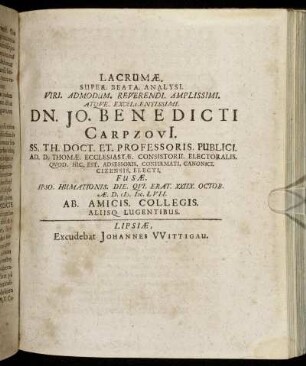 Lacrumæ. Super. Beata. Analysi. Viri. [...] Dn. Jo. Benedicti Carpzovi [...]