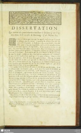 Dissertation Qui contient des particularités touchant le Déisme & les Dogmes d'une Secte accusée de libertinage & de Déisme &c.