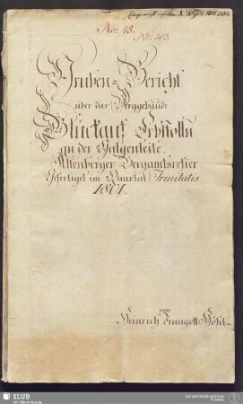 Gruben-Bericht über das Berggebäude an der Galgenleite Altenberger Bergamtsrefier - 17.6397 4.