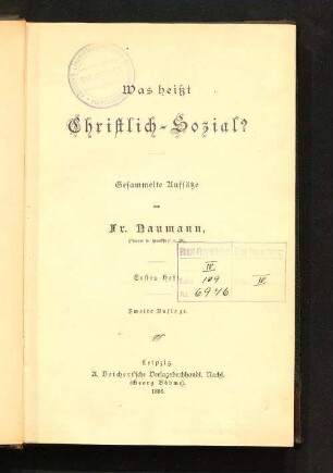 1: Was heißt Christlich-Sozial? : Gesammelte Aufsätze