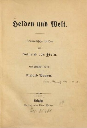 Helden und Welt : Dramatische Bilder. Eingef. durch Richard Wagner