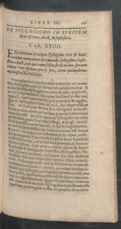 De Syllogismo In Speciem bobo & vero, id est, de sophistico. Cap. XXIIII