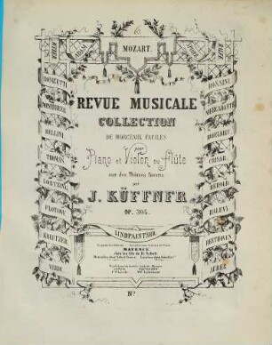 Revue musicale : collection de morceaux faciles pour piano et violon ou flûte : sur des thêmes favoris : op. 305, 19.me livraison. Charles VI de F. Halevy