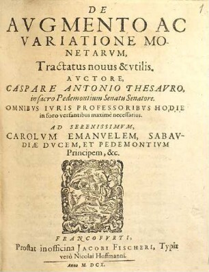 De Augmento Ac Variatione Monetarum, Tractatus novus & utilis