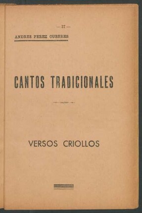 Cantos tradicionales : Versos criollos