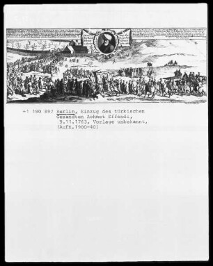 Berlin, Einzug des türkischen Gesandten Achmet Effendi am 09.11.1763