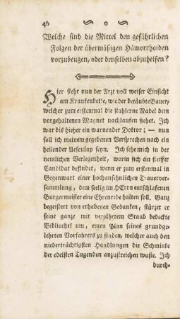 Welche sind die Mittel den gefährlichen Folgen der übermäßigen Hämorrhoiden vorzubeugen, aber denselben abzuhelfen?