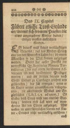 Das IX. Capitel Führet etliche Trost-Gründe an/ womit sich fromme Priester ... aufrichten können.
