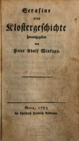 Serafine, eine Klostergeschichte