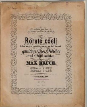 Rorate coeli : Ged. aus d. Lat. ; üebers. von Karl Simrock ; für gem. Chor, Orchester u. Orgel (ad lib.) ; op. 29