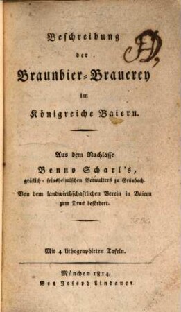 Beschreibung der Braunbier-Brauerey im Königreiche Baiern