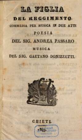 La figlia del reggimento : commedia per musica in due atti