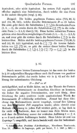 §. 83. Lösung der Pell'schen Gleichung für positive Determinanten in positiven Zahlen durch die Betrachtung der Perioden der reducirten Formen.