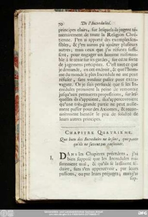 Chapitre Quatriéme. Que bien des Incredules ne le sont, que parce qu'ils ne savent pas raisonner.