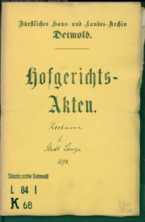 Kerkmann, Landrat und Kons., Dr. Kerkmanns (Kirchmanns) Kinder und Erben gegen Stadt Lemgo - Schuldforderung