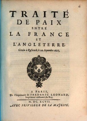 Traité de Paix entre la France et l'Angleterre : Conclu à Ryswick le 20 Septembre 1697