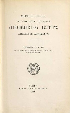 Mitteilungen des Deutschen Archäologischen Instituts, Athenische Abteilung. 14. 1889