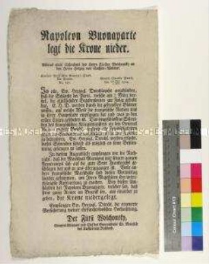 Abdruck eines Schreibens des russischen Generaladjutanten Fürst Repnin-Wolkonski an den Herzog von Sachsen-Weimar über die Niederlegung der Krone durch Napoleon Bonaparte