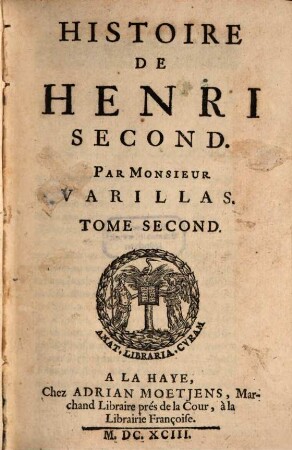 Histoire de Henri second. T. 2