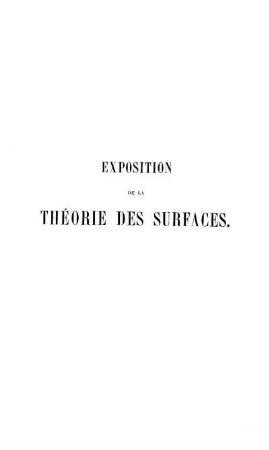 Exposition de la théorie des surfaces
