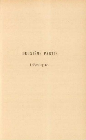 Deuxième partie. L'evêque