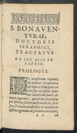 S. Bonaventurae, Doctoris Seraphici, Tractatus De Sex Alis Seraphin.