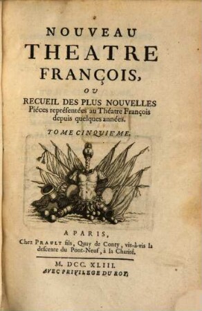 Nouveau Theatre François, Ou Recueil Des Plus Nouvelles Pieces : Representées au Theatre François depuis quelques années, 5