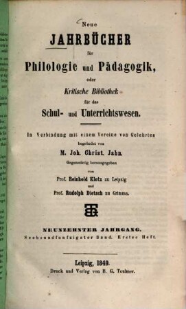 Neue Jahrbücher für Philologie und Pädagogik. 56 = Jg. 19. 1849