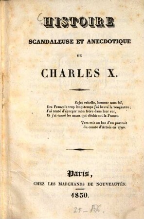 Histoire scandaleuse et anecdotique de Charles X.