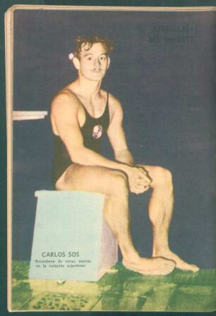 Carlos Sos (recordman de varias marcas en la natación argentina) - [Fotografía] : Estrellas del deporte