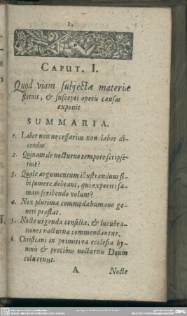 Caput. I. Quod viam subjectae materiae sternit, & suspecti operis causas exponit