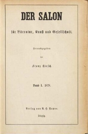 Der Salon für Literatur, Kunst und Gesellschaft. 1878,1, 1878,1