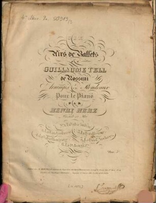 Six airs de ballets de Guillaume Tell de Rossini : arr. en rondeaux pour le piano, 3. La Tyrolienne. [circ 1835]. - Pl.Nr. 341. - 9 S.