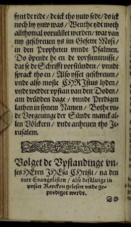 Volget de Upstandinge unses Heren Jhesu Christi [...]
