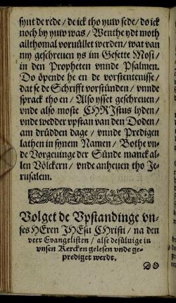 Volget de Upstandinge unses Heren Jhesu Christi [...]